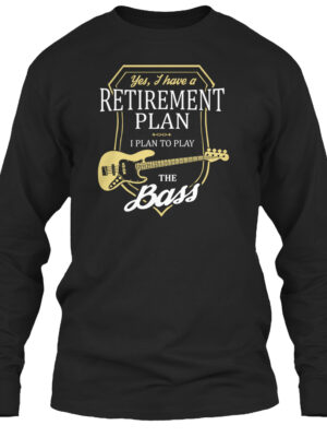 Bass Player Retirement Plan Shirt For Music Lovers