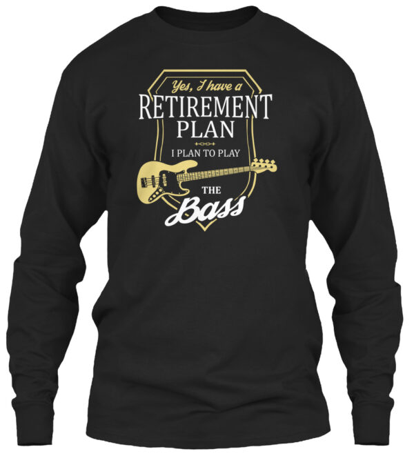 Bass Player Retirement Plan Shirt For Music Lovers