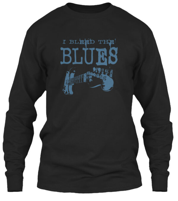 Bleed The Blues - Blues Music Shirt - Image 3