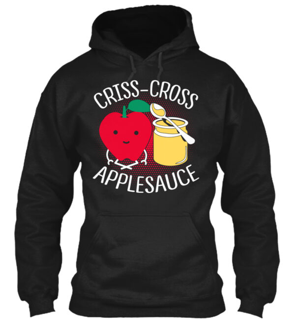 Criss-Cross Applesauce Shirt - Image 2