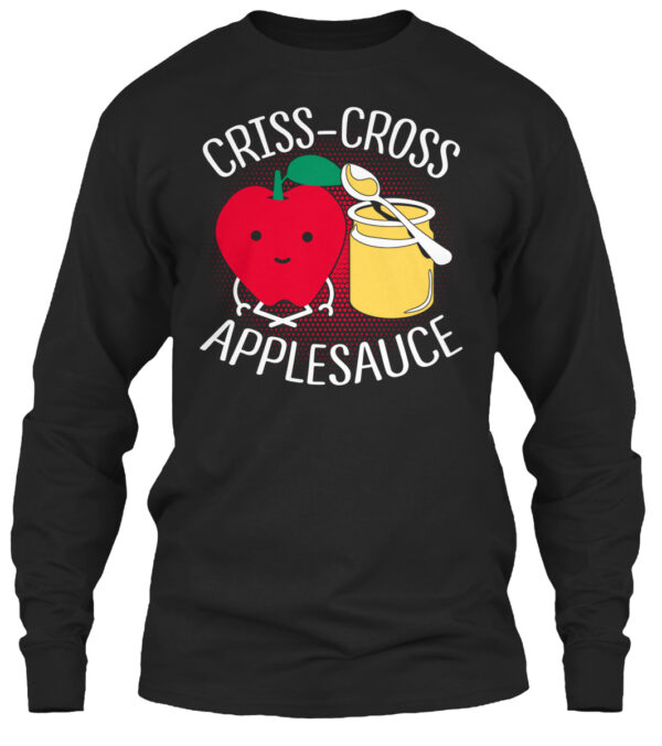 Criss-Cross Applesauce Shirt - Image 3