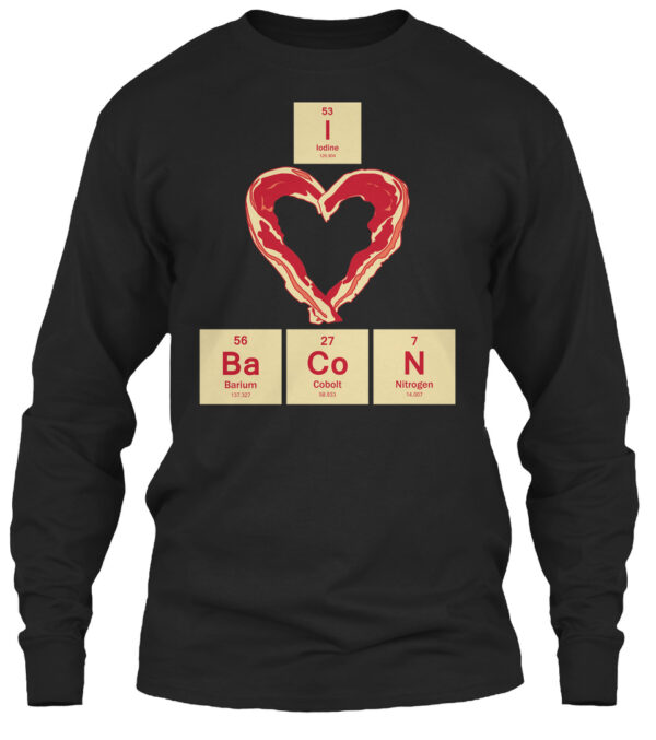 I Heart Bacon Funny Shirt - Image 3