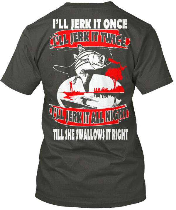 Jerk It All Night Fishing Shirt - Image 4