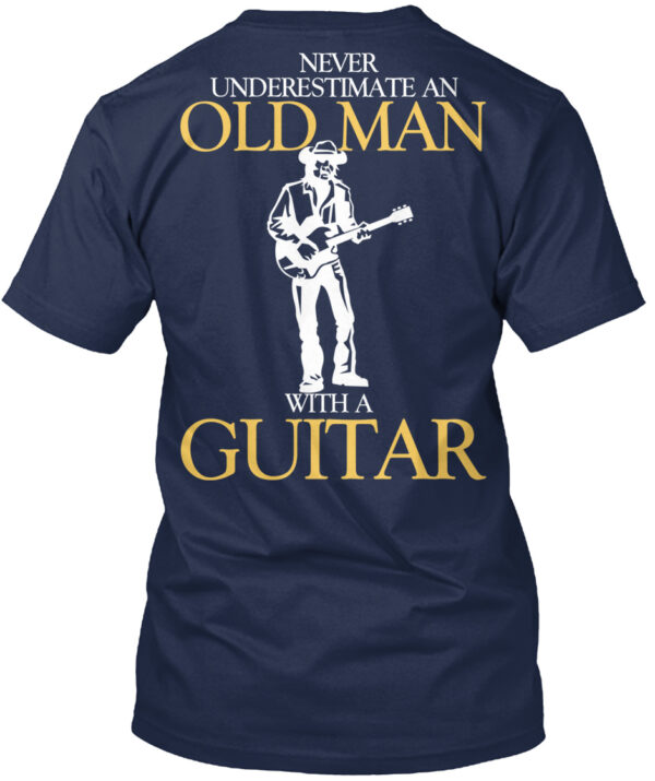Never Underestimate Old Man Guitar Shirt