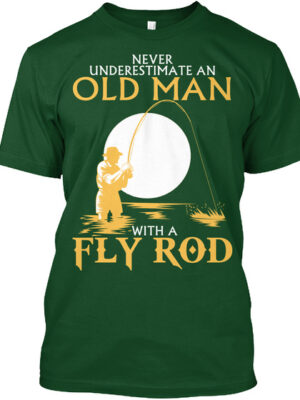 Old Man With A Fly Rod Fishing Shirt