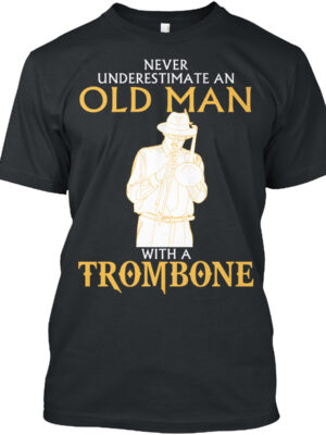 Old Man With A Trombone Shirt