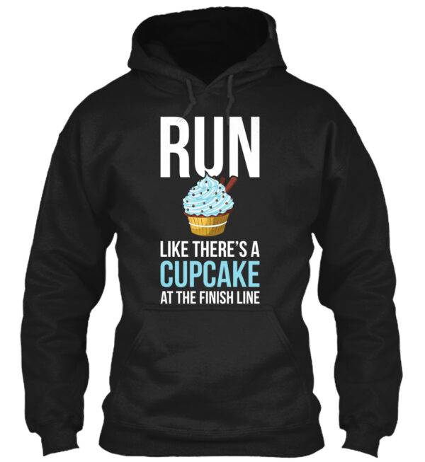 Run- There Is A Cupcake Funny Food Shirt - Image 2