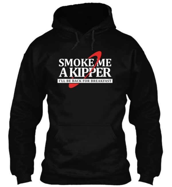 Smoke Me A Kipper Shirt Food Shirts